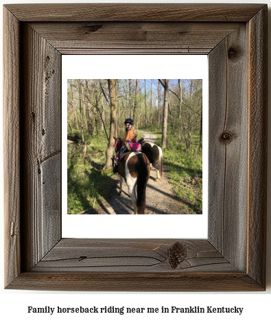 family horseback riding near me in Franklin, Kentucky